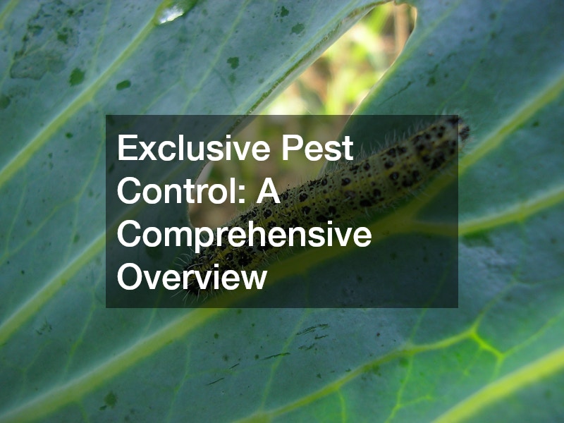 Exclusive Pest Control A Comprehensive Overview